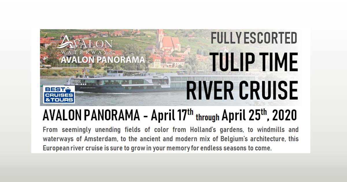 Avalon Waterways Tulip Time River Cruise Best Cruises & Tours