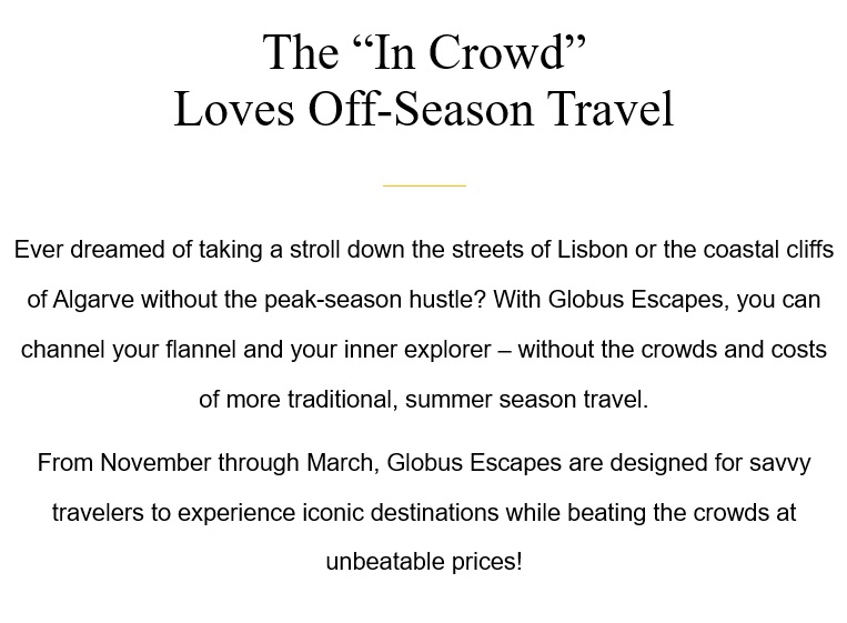 Globus: Escape to Portugal