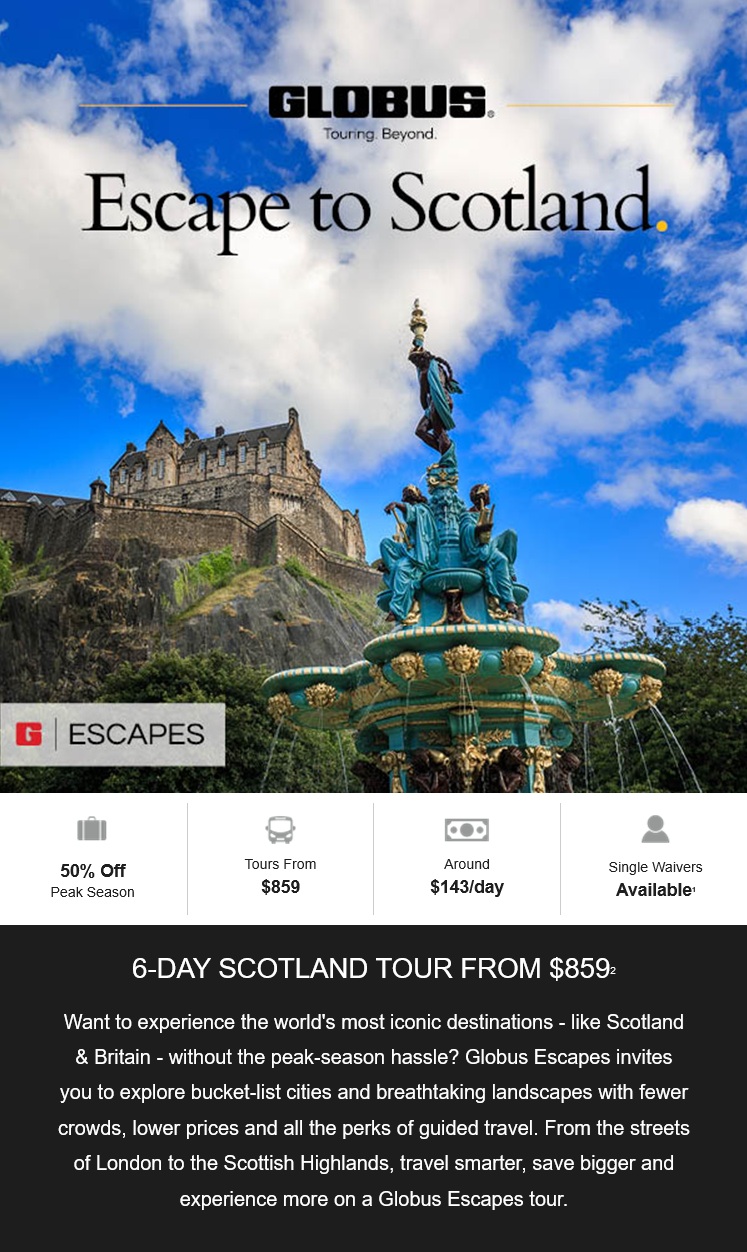 Globus: Escape to Scotland