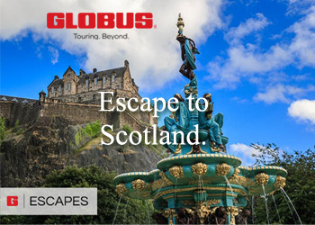 Globus: Escape to Scotland