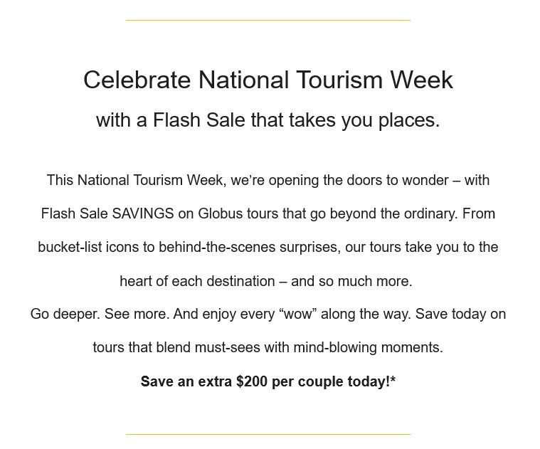 Globus: National Tourism Week Flash Sale
