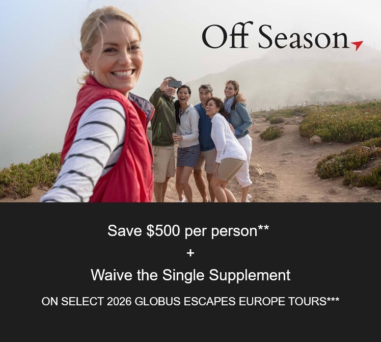 Globus Escapes: Off-Season Getaways