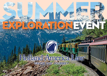 Holland America Line: Summer Exploration Event